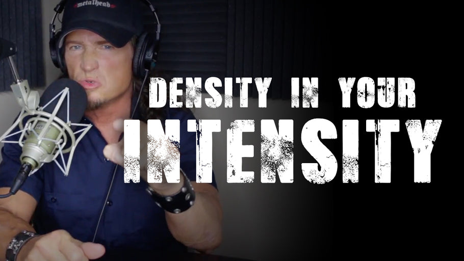 Density In Your Intensity