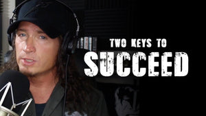Two Keys to Succeed