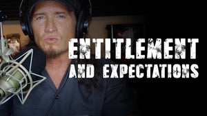 Entitlement & Expectations