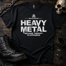 Therapy is Expensive Tee