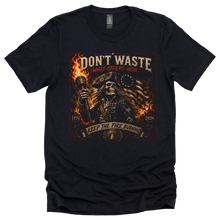 Don’t Waste What Others Won Tee