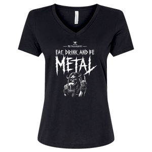Eat, Drink & Be Metal V-Neck Tee