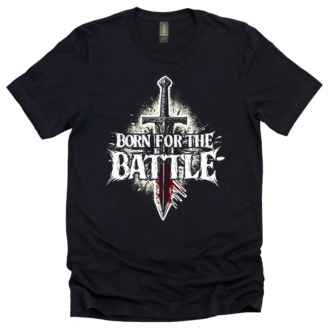 Born for the Battle Tee