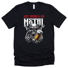 Eat, Drink & Be Metal Shirt
