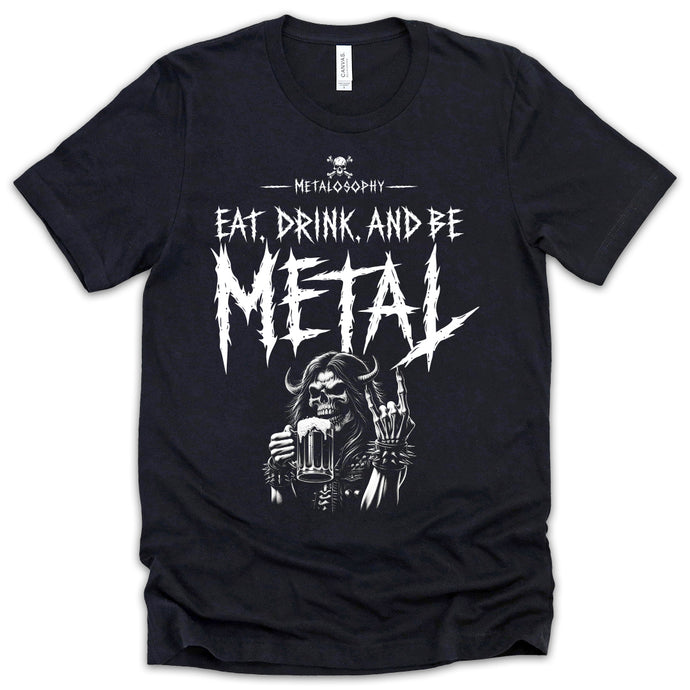 Eat, Drink & Be Metal Skeleton Tee