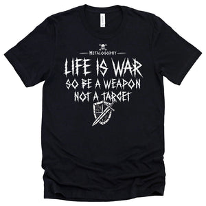 Life is War Tee