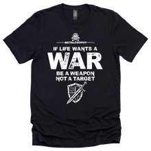 Life is War Tee