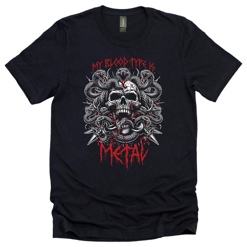 My Blood Type Is Metal Shirt