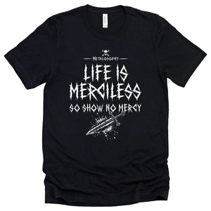 Show No Mercy Tee