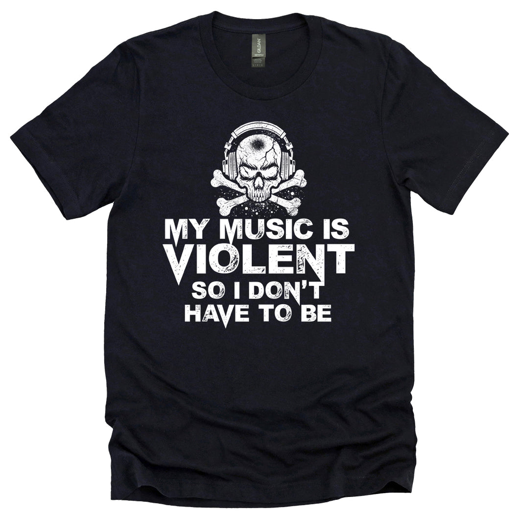 My Music Is Violent Tee