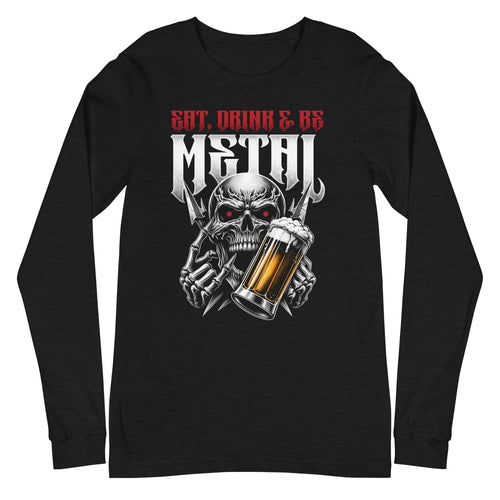 Eat, Drink & Be Metal Long-Sleeve Shirt