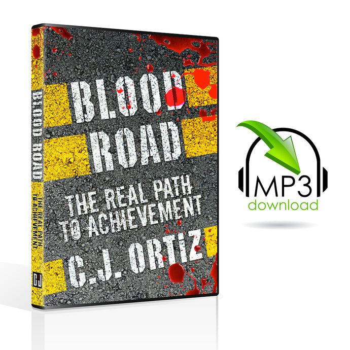 Blood Road: The Real Path to Achievement (5 MP3s)
