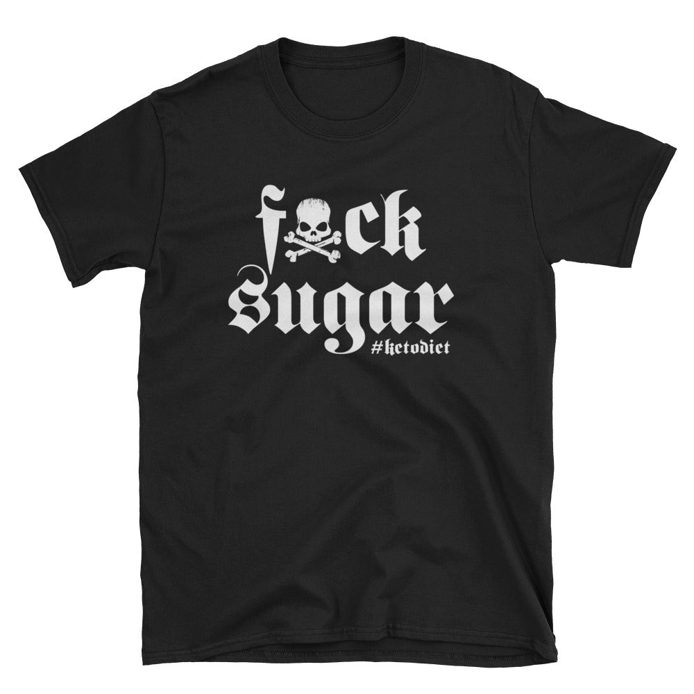 F**k Sugar Short-Sleeve T-Shirt