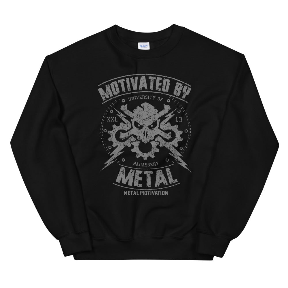Motivated By Metal Sweatshirt (Unisex)